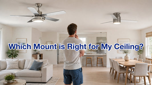 Flush Mount vs Downrod Ceiling Fans: How to Choose guide image